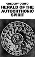 Herald Of The Autochthonic Spirit