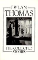 Dylan Thomas - The Collected Stories (Paper)