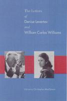 The Letters of Denise Levertov and William Carlos Williams