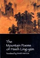 The Mountain Poems of Hsieh Ling-Yün