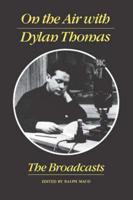 On the Air with Dylan Thomas