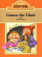 Gaston the Giant: And Other Stories