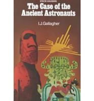 The Case of the Ancient Astronauts