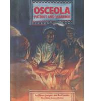 Osceola, Patriot and Warrior
