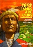 These Lands Are Ours