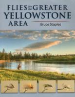 Flies for Greater Yellowstone Area