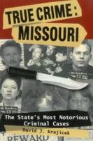 True Crime, Missouri