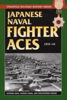 Japanese Naval Fighter Aces 1932-45