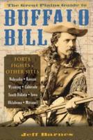 The Great Plains Guide to Buffalo Billl