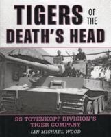 Tigers of the Death's Head