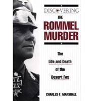 Discovering the Rommel Murder