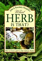 What Herb Is That? How to Grow