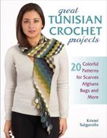 Great Tunisian Crochet Projects