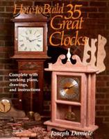 How to Build 35 Great Clocks