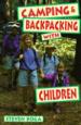 Camping and Backpacking With Children