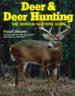 Deer & Deer Hunting: Book 1