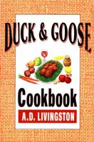 Duck and Goose Cookbook