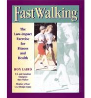 Fast Walking