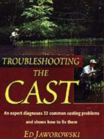Troubleshooting the Cast