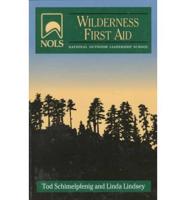 NOLS Wilderness First Aid
