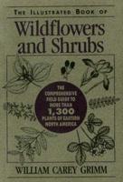 The Illustrated Book of Wildflowers and Shrubs