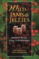 Wild Jams and Jellies