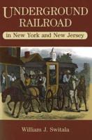 Underground Railroad in New Jersey and New York