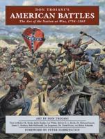 Don Troiani's American Battles