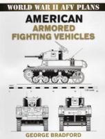 American Armored Fighting Vehicles