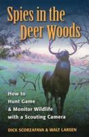 Spies in the Deer Woods