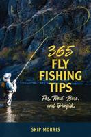 365 Fly-Fishing Tips