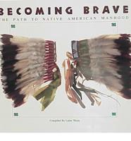 Becoming Brave