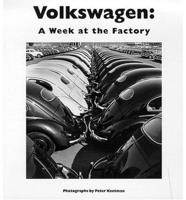Volkswagen, a Week at the Factory