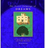 The Secret Language of Dreams