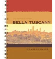 Bella Tuscany 2001 Calendar