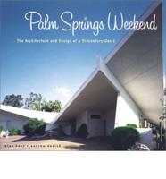 Palm Springs Weekend