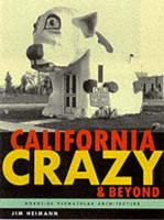 California Crazy and Beyond