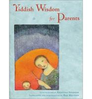 Yiddish Wisdom for Parents