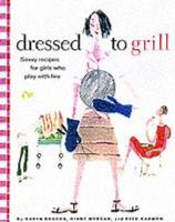 Dressed to Grill