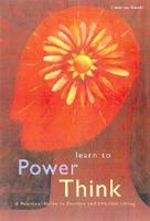 Learn to Power Think