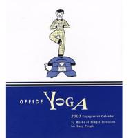 Office Yoga Engagement Diary. 2003