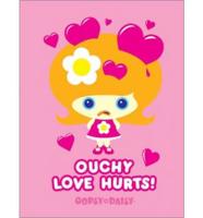 Oopsy Daisy Love Hurts Journal