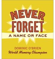 Never Forget a Name or Face