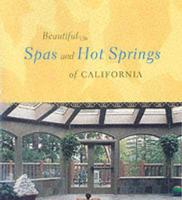 Beautiful Spas and Hot Springs of California