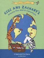 Gigi and Zachary's Around-the-World Adventure
