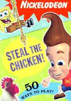 Steal the Chicken!