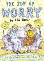 The Joy of Worry