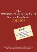 The Worst-Case Scenario Survival Handbook. College
