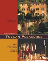 Fraces Mayes's Under The Tuscan Sun 2005 Calendar