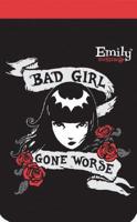 Emily Notepad: Bad Girl Gone Worse